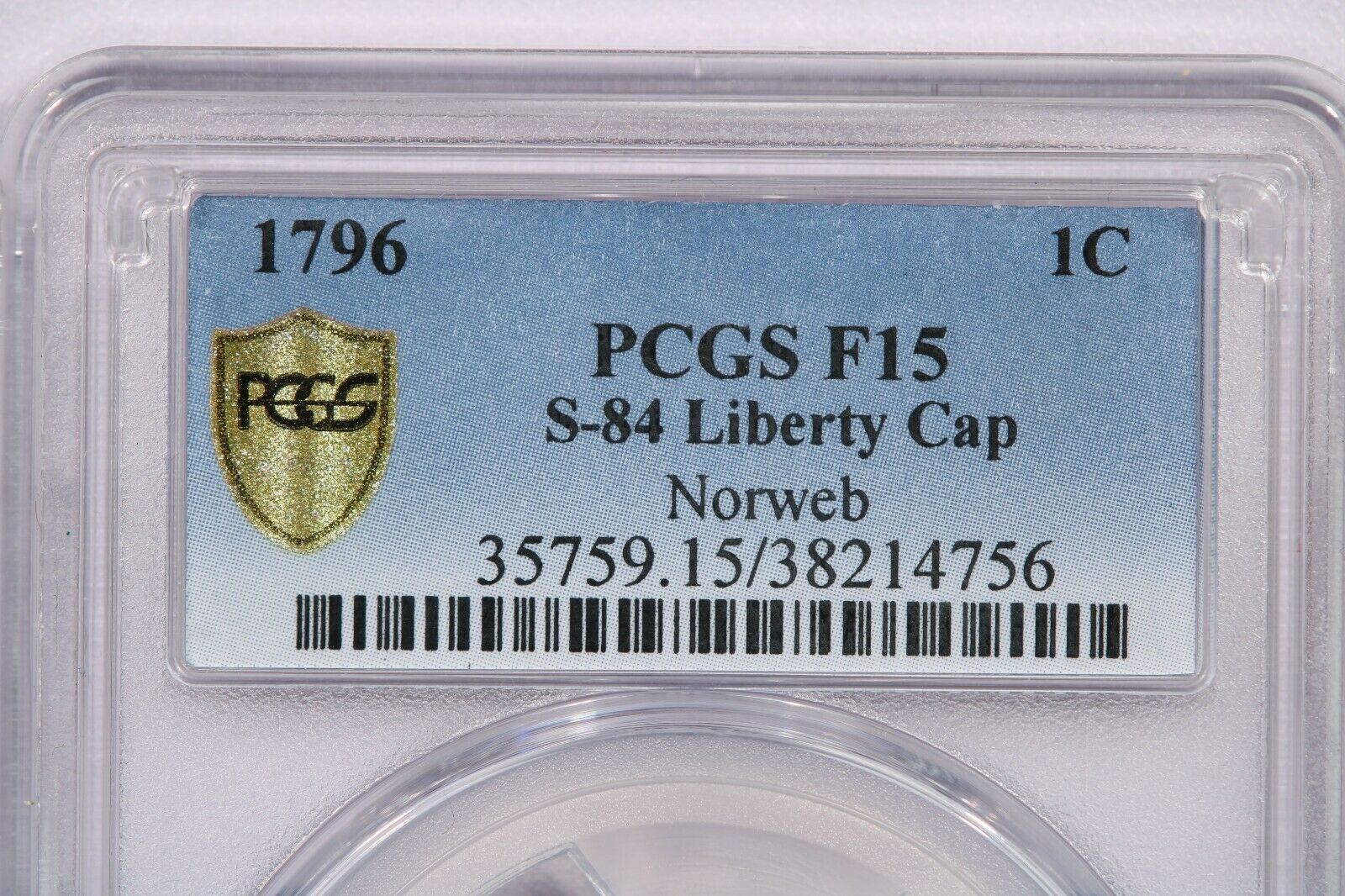 1796-P 1796 Liberty Cap Large Cent S-84 Norweb collection pedegree 1c PCGS F15 - Fresh Stock Dated December 2025