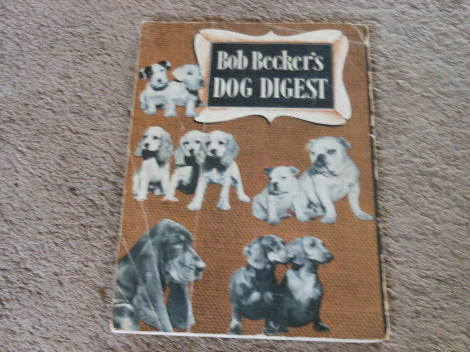 BOB BECKER'S DOG DIGEST, PAPER BOOKLET 1947, ILLUSTRATED GUIDE TO POPULAR BREEDS - Fresh Stock Dated December 2025
