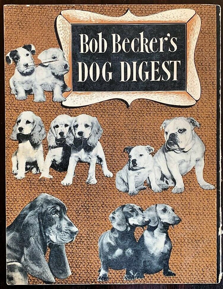 1947 Bob Becker's DOG DIGEST - Fresh Stock Dated December 2025