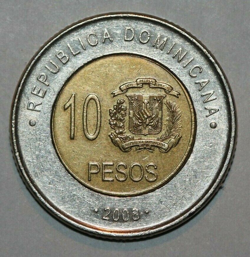 Dominican Republic   2008  10 Pesos    General Mella   27mm-Foreign Coin - Fresh Stock Dated February 2026