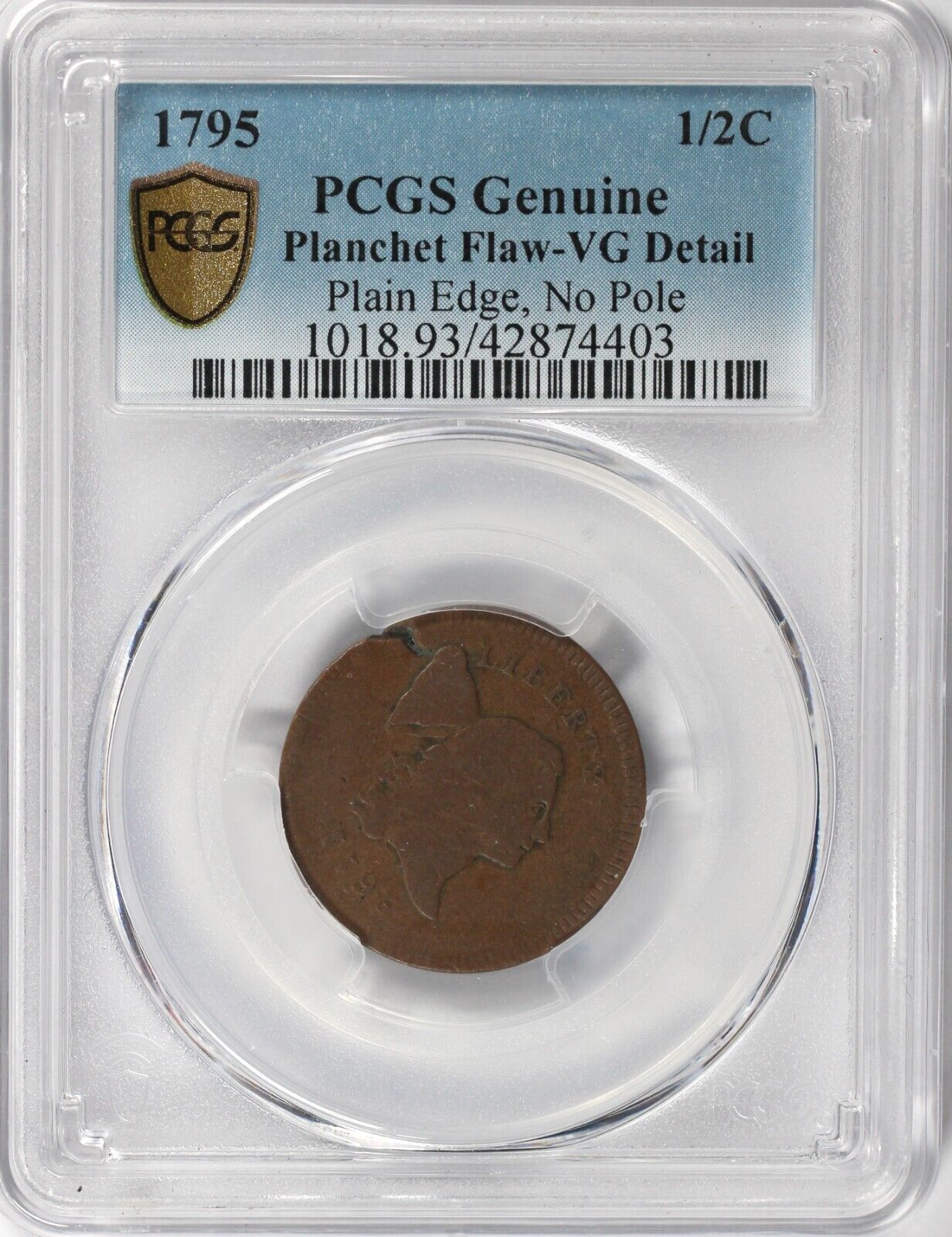 1795 1/2c Plain Edge No Pole Liberty Cap Half Cent PCGS VG DETAIL PLANCHET FLAW - Fresh Stock Dated February 2026