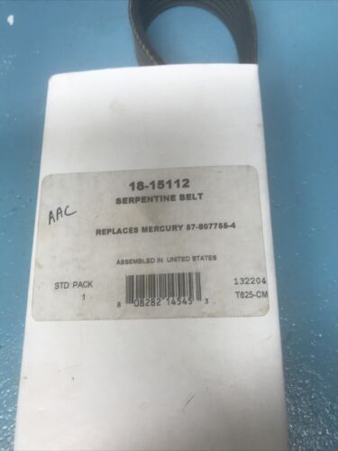 serpentine belt replace is mercury 57–8 07755–4 part number 18-15112 - Fresh Stock Dated February 2026