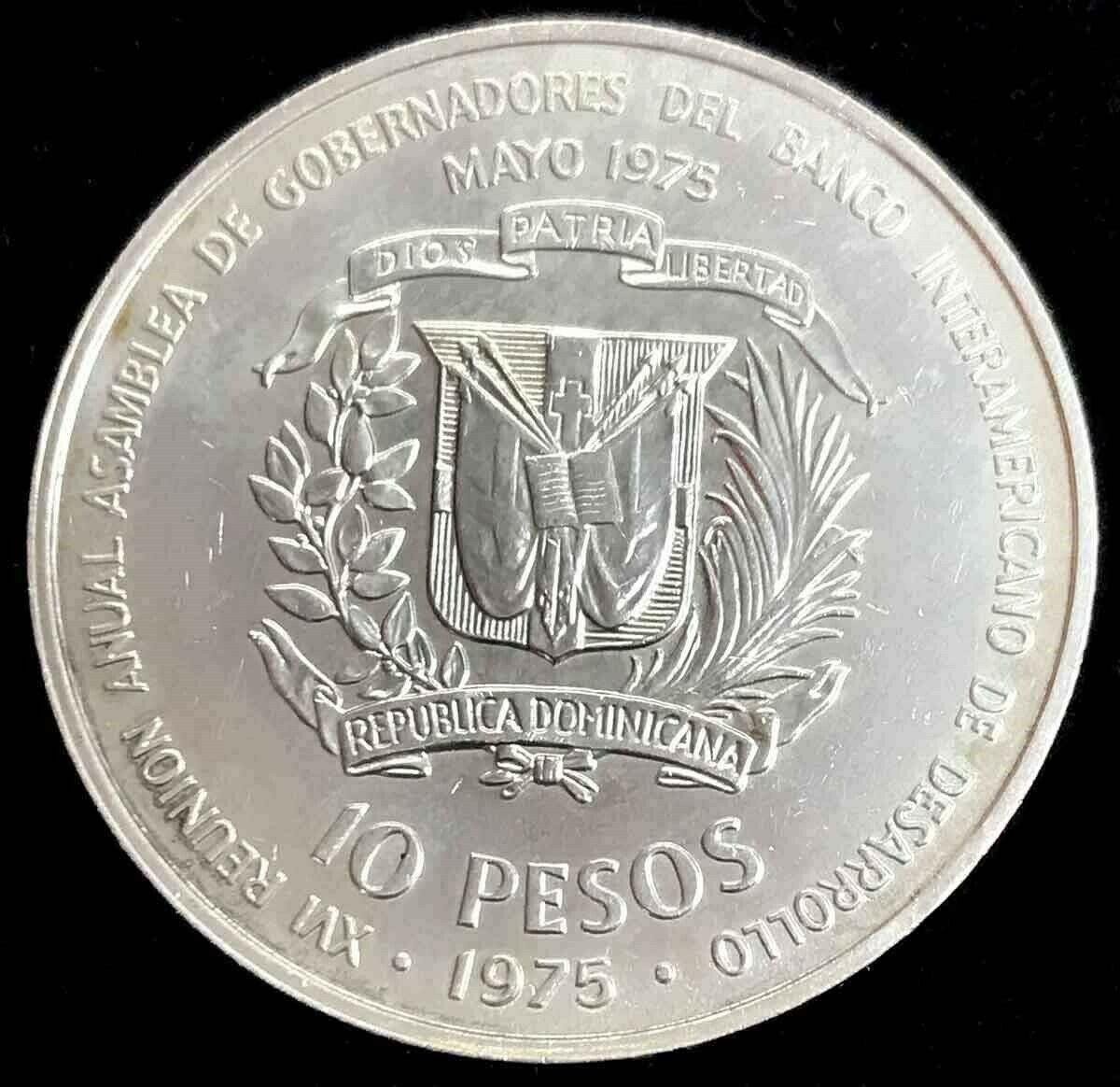 1975 SILVER DOMINICAN REPUBLIC 10 PESOS INTERNATIONAL BANKERS' CONGRESS COIN - Fresh Stock Dated February 2026