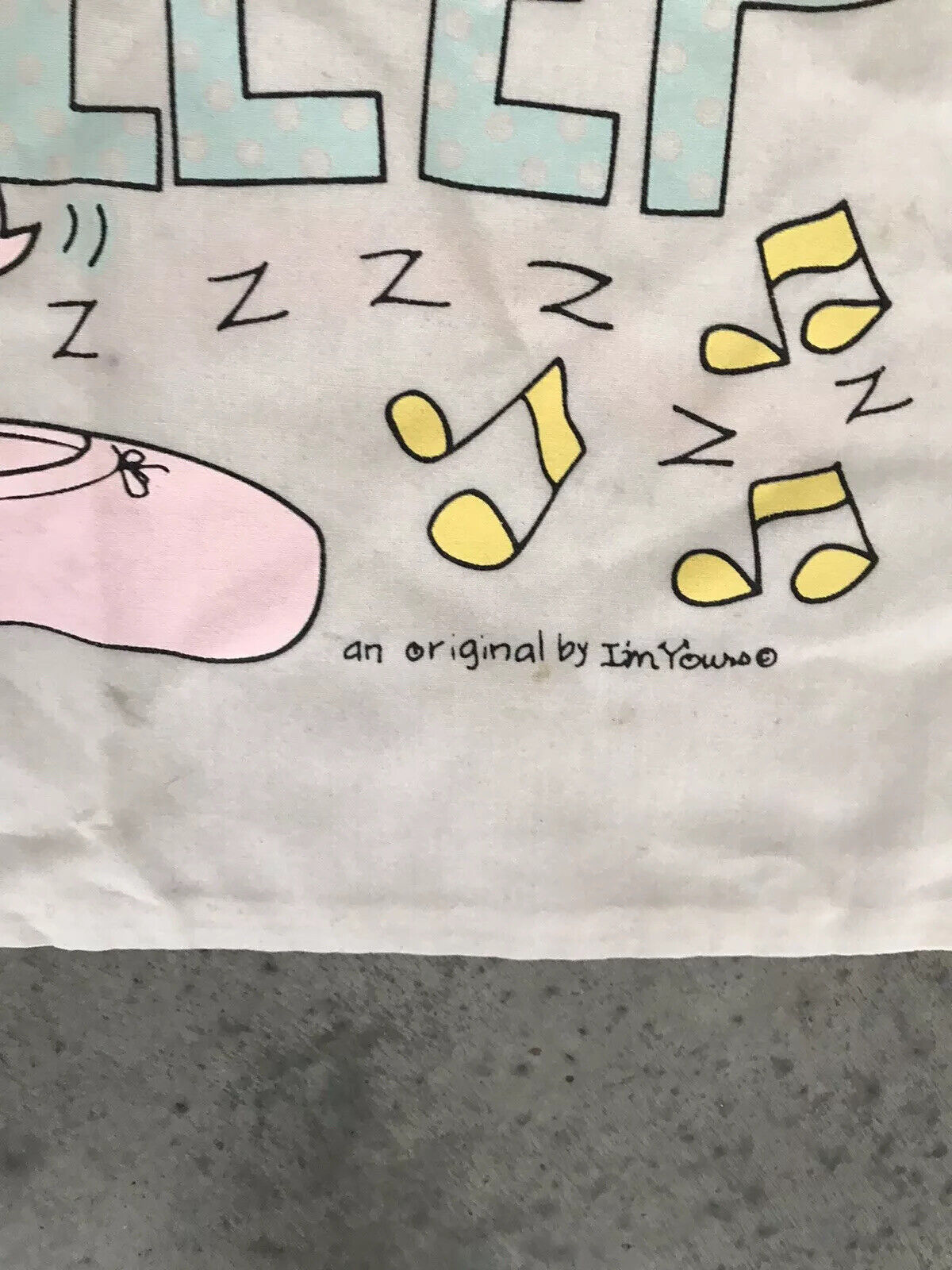 I Can Dance In My Sleep Ballet Kids Pillow Case Sham T-180 - Fresh Stock Dated February 2026