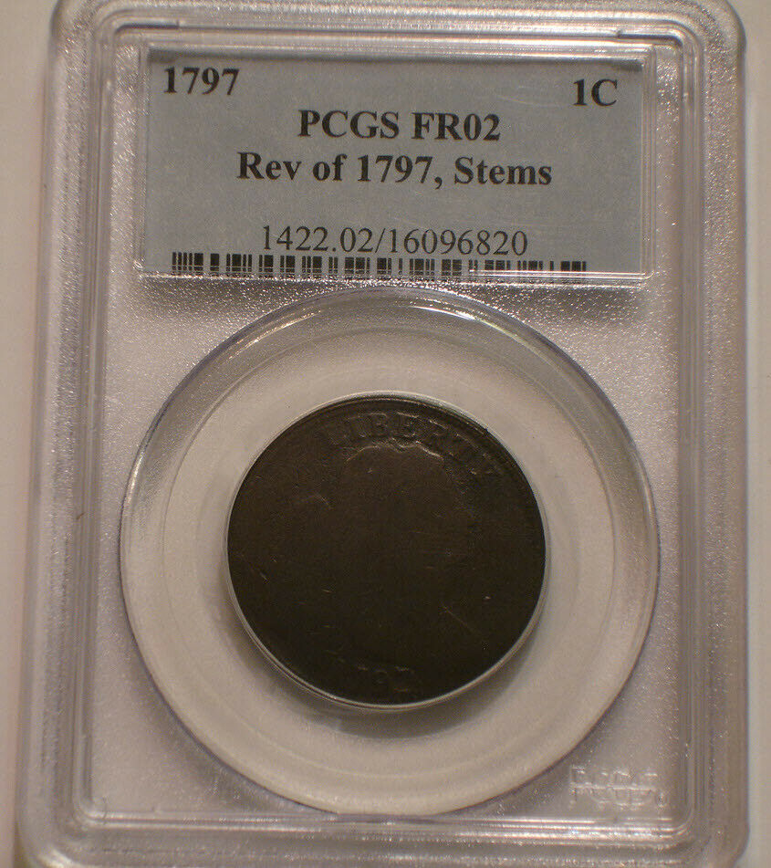 1797 Rev of 1797 Stems Liberty Cap Large Cent PCGS FR 02 - Fresh Stock Dated December 2025