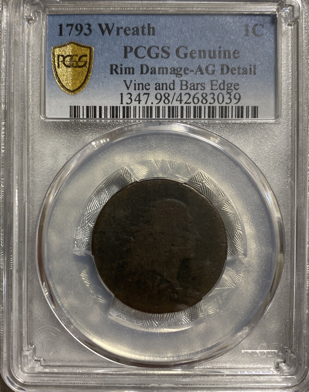 1793 Wreath 1C PCGS GENUINE - Fresh Stock Dated February 2026
