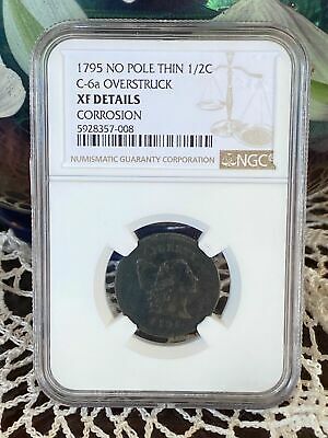 1795 No Pole Thin C-6A Plain Edge Overstruck NGC XF Details Half Cent - Fresh Stock Dated February 2026
