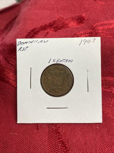 1947~~ Dominican Republic 1 Centavo Coin, Circulated - Fresh Stock Dated February 2026